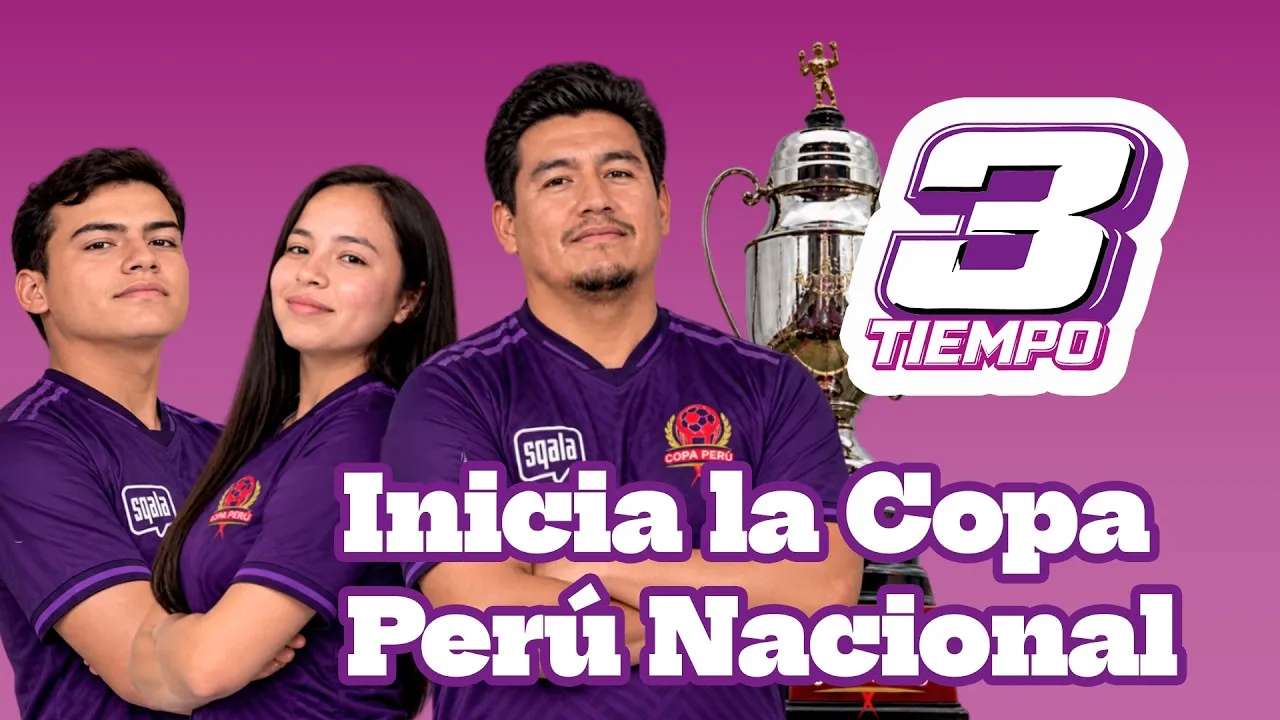 3er Tiempo | Ya se tiene fecha de inicio de Copa Perú