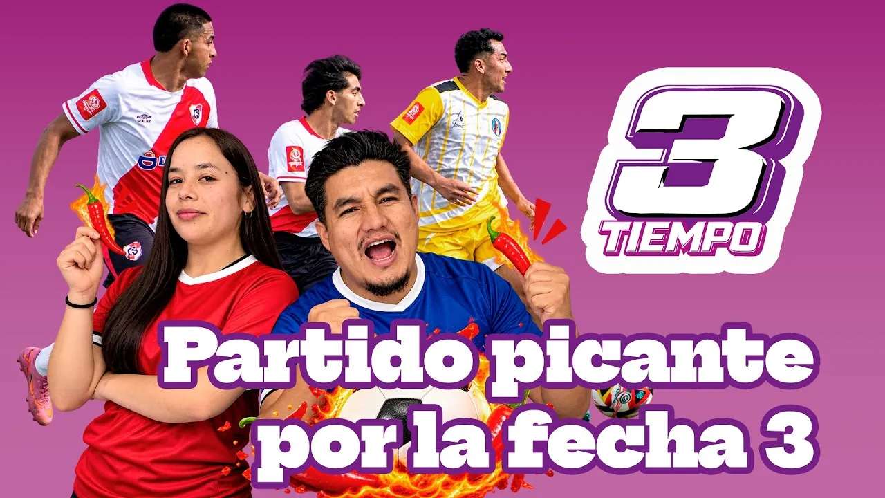 3er Tiempo | ¿Que no pasó en la fecha 3 de la Copa Perú?
