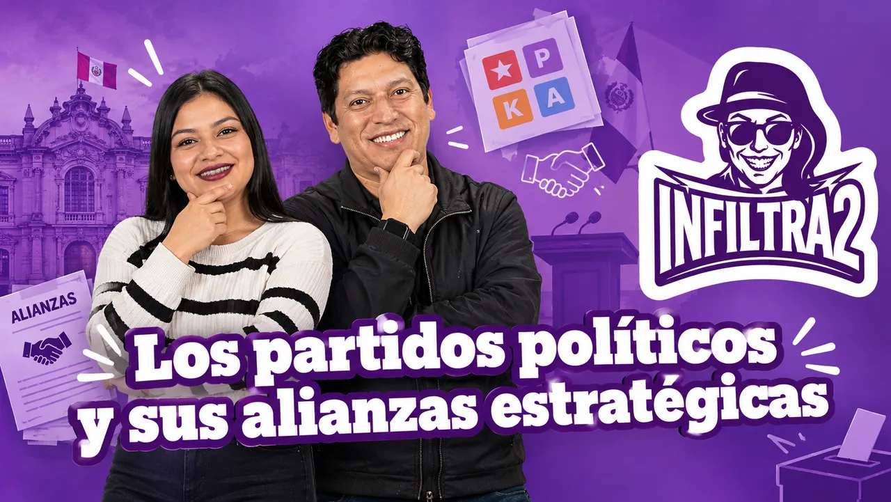 Infiltra2 | Los partidos políticos ya hicieron alianzas estratégicas